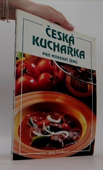 Česká kuchařka pro moderní..vr