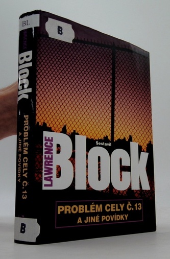 Problém cely č.13 a jin.povídky