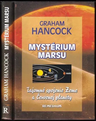 Mystérium Marsu : tajomné spojenie Zeme a Červenej planéty (Graham Hancock, 2001)