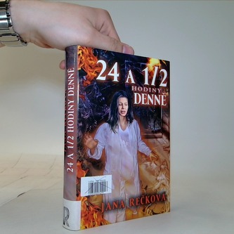 24 a 1/2 hodiny denně