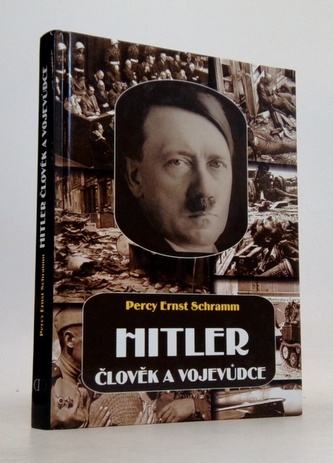 Hitler-Člověk a vojevůdce