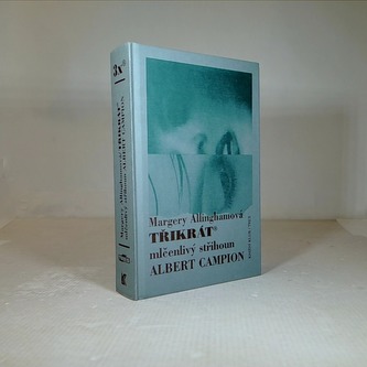 Třikrát mlčenlivý střihoun Albert Campion
