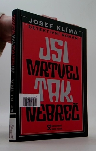 Jsi mrtvej, tak nebreč