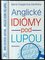 Anglické idiómy pod lupou (Mária Dopjerová-Danthine, 2002)