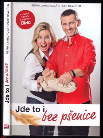 Jde to i bez pšenice (Petra Lamschová, 2015) Jde to i bez pšenice (Petra Lamschová, 2015)