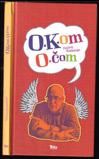 OK.om O.čom (Ondrej Kalamár, 2015)