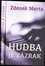 Hudba je zázrak (Zdeněk Merta, 2015)