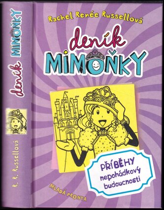 Deník mimoňky : Příběhy nepohádkový budoucnosti (Rachel Renée Russell, 2015)