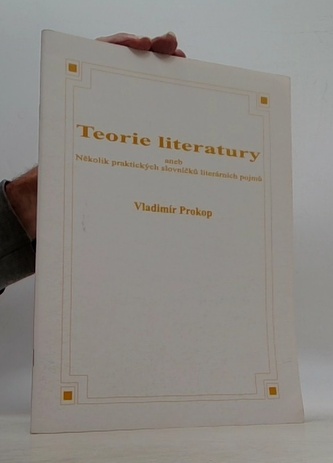 Teorie literatury aneb Několik praktických slovníčků literárních pojmů