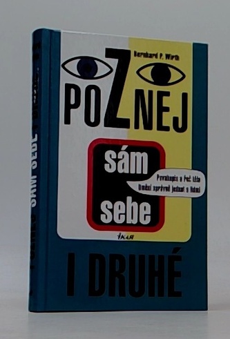 Poznej sám sebe i druhé