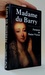 Madame du Barry Madame du Barry