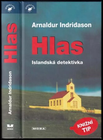 Hlas : islandská detektivka (Arnaldur Indriðason, 2005)