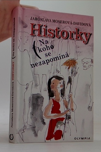 Historky Na koho se nezapomíná