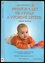 Prvních 6 let ve vývoji a výchově dítěte : normy vývoje a vývojové milníky z pohledu psychologa : základní duševní potřeby dítět