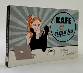 Kafe a cigárko aneb Historky z hereckého podsvětí