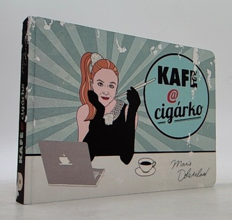 Kafe a cigárko aneb Historky z hereckého podsvětí