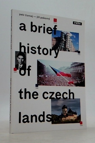 Stručné dějiny českých zemí / A Brief History of the Czech Lands