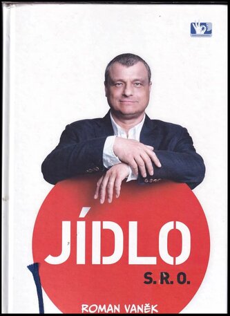 Jídlo s.r.o (Roman Vaněk, 2015)