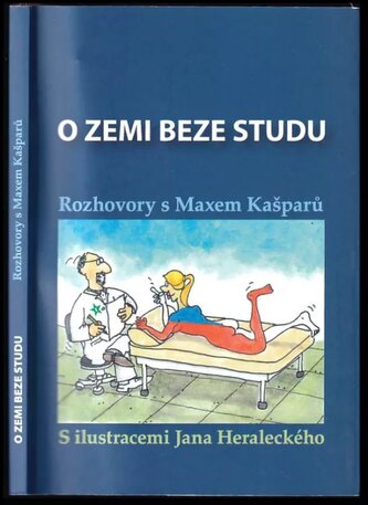 O zemi beze studu (Jaroslav Max Kašparů, 2015)