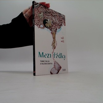 Mezi řádky 1 - Tommy Taylor a falešná identita