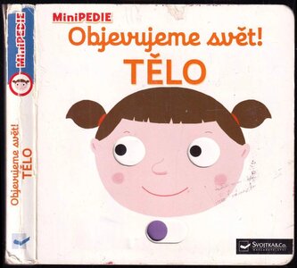 Objevujeme svět! : Tělo (Nathalie Choux, 2015)