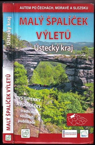 Malý špalíček výletů : Ústecký kraj (Petr David, 2015)