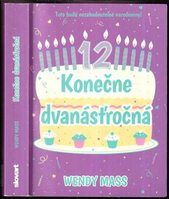 Konečne dvanásťročná (Wendy Mass, 2015)