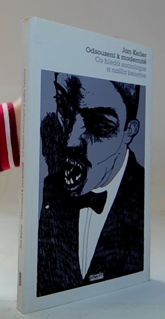 Odsouzeni k modernitě