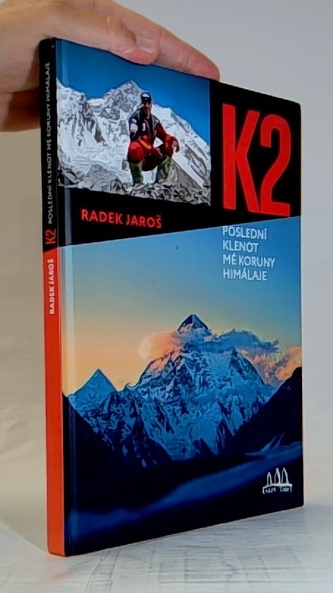 K2, poslední klenot mé koruny Himálaje