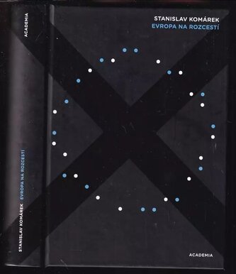 Evropa na rozcestí (Stanislav Komárek, 2015)