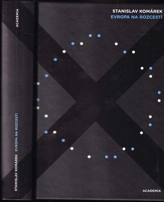 Evropa na rozcestí (Stanislav Komárek, 2015)