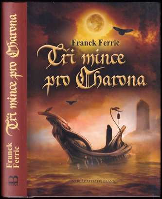 Tři mince pro Charona (Franck Ferric, 2015)