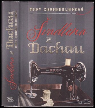 Švadlena z Dachau (Mary Chamberlain, 2015)