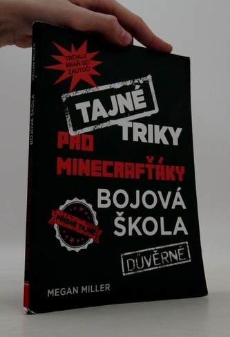 Tajné triky pro Minecrafťáky: Bojová škola