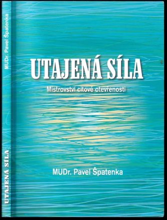 Utajená síla (Pavel Špatenka, 2015)