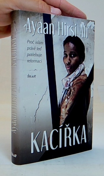 Kacířka - Proč islám právě teď potřebuje reformaci