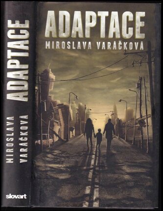 Adaptace (Miroslava Varáčková, 2016)