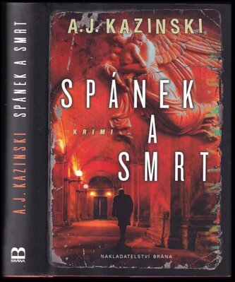 Spánek a smrt (A. J Kazinski, 2015)