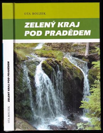 Zelený kraj pod Pradědem (Ota Bouzek, 2004)