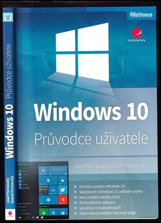 Windows 10 : průvodce uživatele (Josef Pecinovský, 2015)