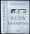 Rudá královna : [svět rozdělený krví] - 1 (Victoria Aveyard, 2015)