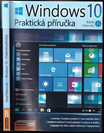 Windows 10 : praktická příručka (Karel Klatovský, 2015)