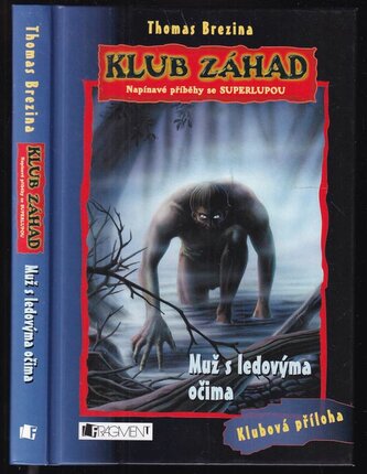 Muž s ledovýma očima (Thomas C. Brezina, 2005)