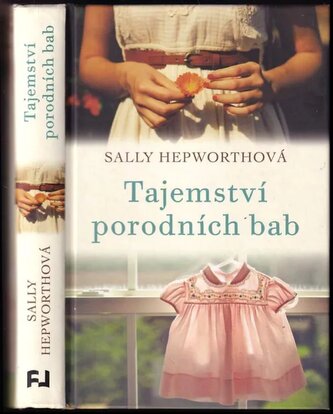 Tajemství porodních bab (Sally Hepworth, 2015)