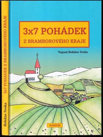 3 x 7 pohádek z bramborového kraje (Bohdan Sroka, 2015)