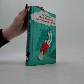 Mimořádný život Franka Derricka, 81 let