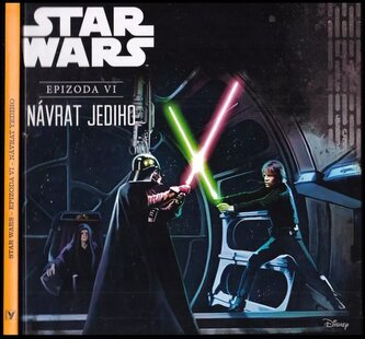 Star Wars : Návrat Jediho - Epizoda VI (George Lucas, 2016) Star Wars : Návrat Jediho - Epizoda VI (George Lucas, 2016)