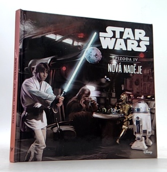 Star Wars IV: Nová naděje (ilustrované vydání)