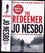 The Redeemer (Jo Nesbø, 2015) The Redeemer (Jo Nesbø, 2015)