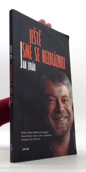 Ještě jsme se nezbláznili